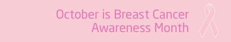 October is Breast Cancer Awareness Month